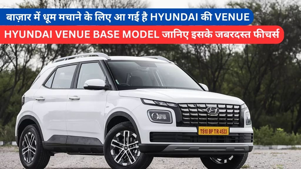 Hyundai Venue Base Model