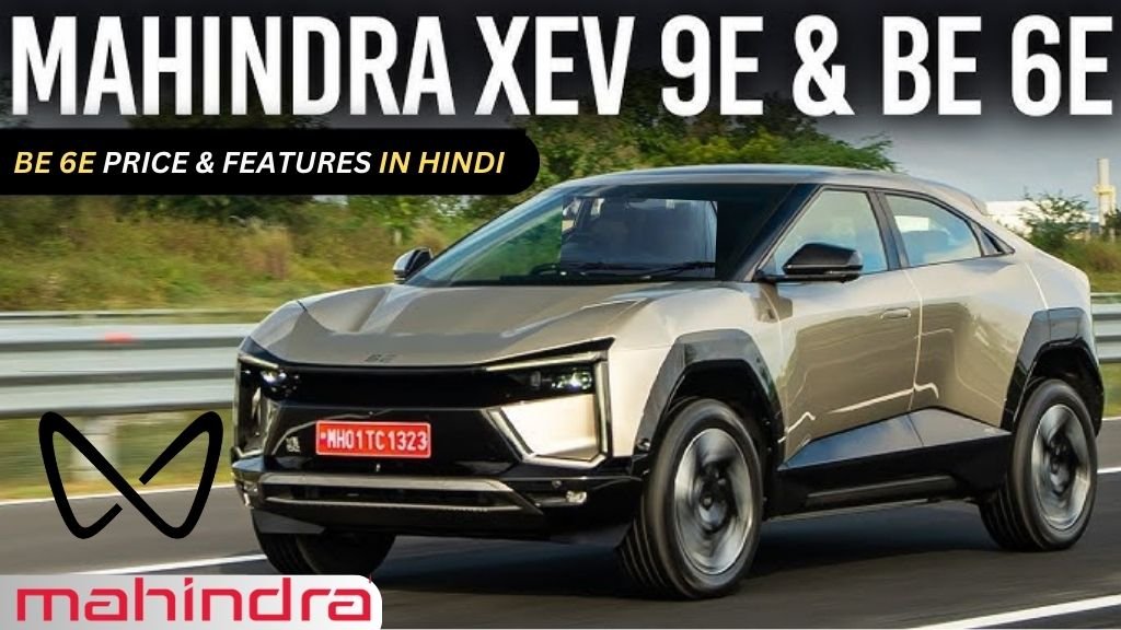 Mahindra BE 6e Price & Features In Hindi