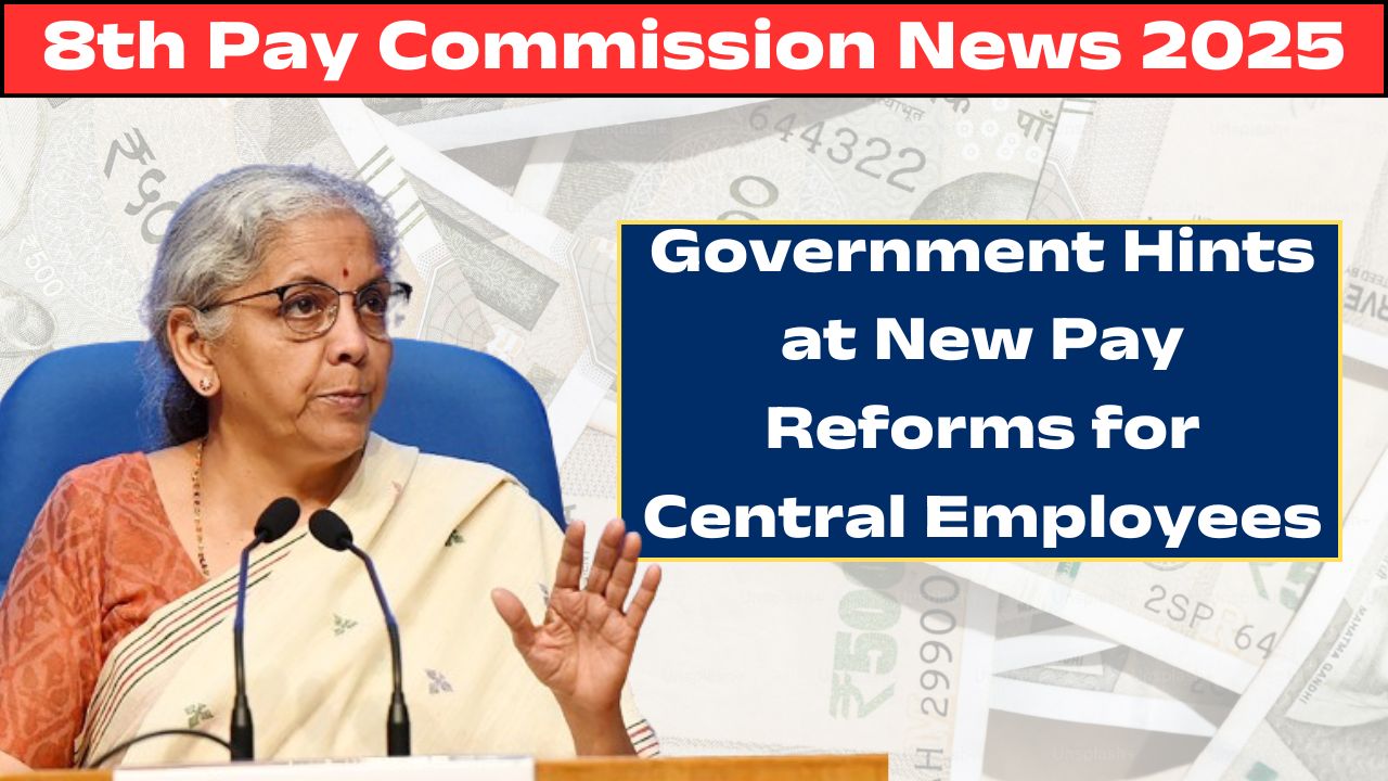 8th Pay Commission News 2025