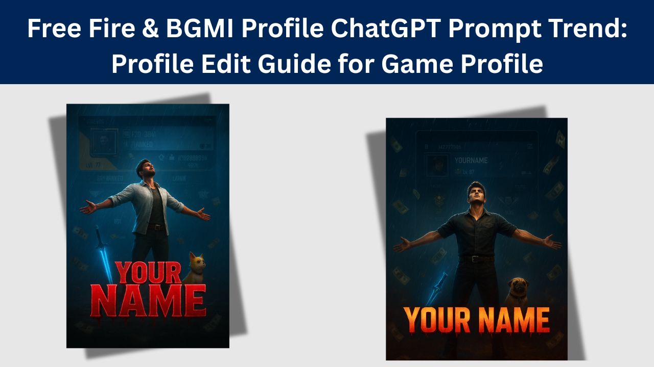 Free Fire & BGMI Profile ChatGPT Prompt Trend: Profile Edit Guide for Game Profile