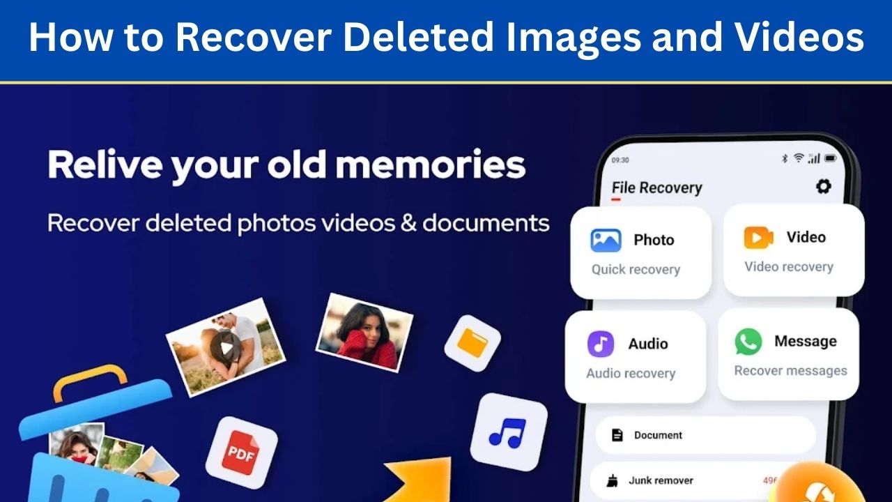 How to Recover Deleted Images and Videos Easily with the Photo Recovery App